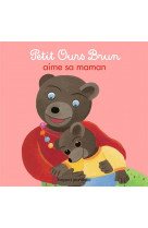 Petit ours brun aime sa maman