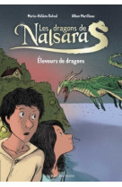 Les dragons de nalsara compilation, tome 01