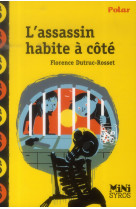 L'assassin habite à coté