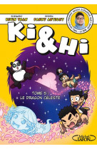 Ki & hi - tome 5 le dragon celeste - vol05