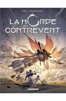 La horde du contrevent t02 - l-escadre frele