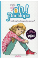 Oh ! penelope - qu-est-ce qu-on attend pour etre heureux ? - tome 1