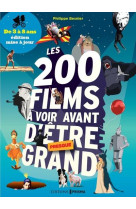 Les 200 films à voir avant d'être (presque) grand de 3 à 8 ans