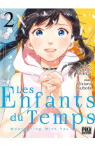 Les enfants du temps t02 - weathering with you