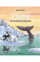 Plume et les baleines blanches