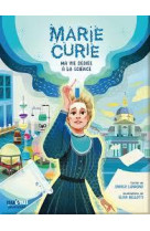 Marie curie - ma vie dediee a la science