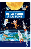 Voyage, decouvre, explore - de la terre a la lune - 6 ans