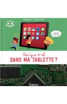 Qu'y a t-il dans ma tablette ?