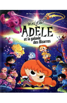 Mortelle adèle et la galaxie des bizarres - tome collector