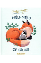 Mon livre a languettes - meli-melo de calins