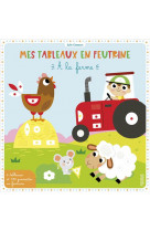 Mes tableaux en feutrine - a la ferme