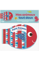 Mes animaux tout doux - petit poisson et ses amis