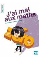 J-ai mal aux maths