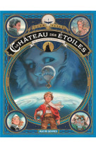 Le château des étoiles tome 1 (1 ère partie)