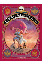 Le château des étoiles tome 4