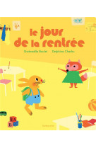 Le jour de la rentrée