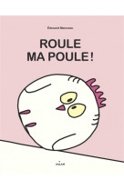 Roule, ma poule !