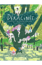 Déracinée