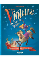 Violette autour du monde - tome 2 - la symphonie du nouveau monde