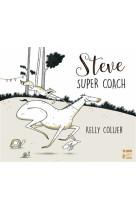 Steve, super coach