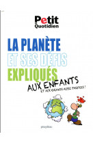 Mon quotidien - la planete et ses defis expliques aux enfants