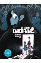 La brigade des cauchemars - tome 1 sarah - op petit prix 2021 - vol01