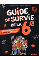 Guide de survie de la 6e