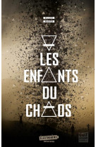 Les enfants du chaos