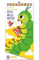 Petit mille-pattes - dors bien jusqu-au matin !