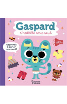 Gaspard s-habille tout seul