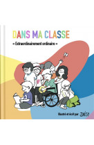 Dans ma classe - extraordinairement ordinaire