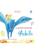 La grande sensibilite d achille