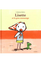 Lisette et le gros mensonge