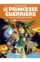 La princesse guerrière