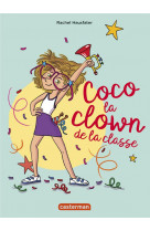 Coco, la clown de la classe - semi-poche