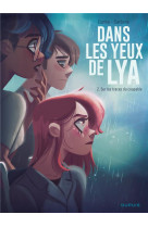 Dans les yeux de lya - tome 2 - sur les traces du coupable