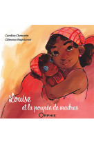 Louise et la poupee de madras