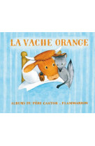 La vache orange - edition restauree