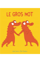 Mim et crocus : le gros mot