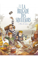 La brigade des souvenirs - tome 2 - mon ile adoree