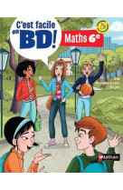 C'est facile en bd ! maths 6e