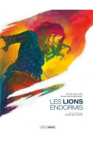 Les lions endormis - histoire complete