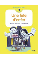 Une fête d'enfer