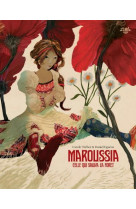 Maroussia, celle qui sauva la forêt