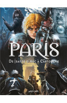 Paris t2, de jeanne d'arc à cartouche