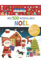 Mes 500 autocollants noël - mes tout premiers autocollants