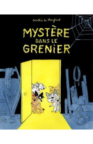 Mystere dans le grenier