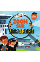 Zoom sur l'aéroport 