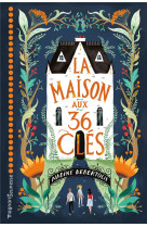 La maison aux 36 clés