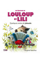 Louloup et lili - quelques notes de jalousie